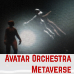 Avatar Orchestra Metaverse